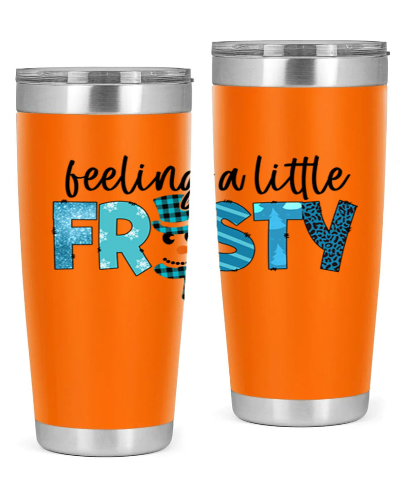 Feeling a little frosty 105#- winter- Tumbler