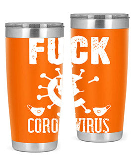 Fuck the CORONAVIRUS Style 39#- corona virus- Tumbler