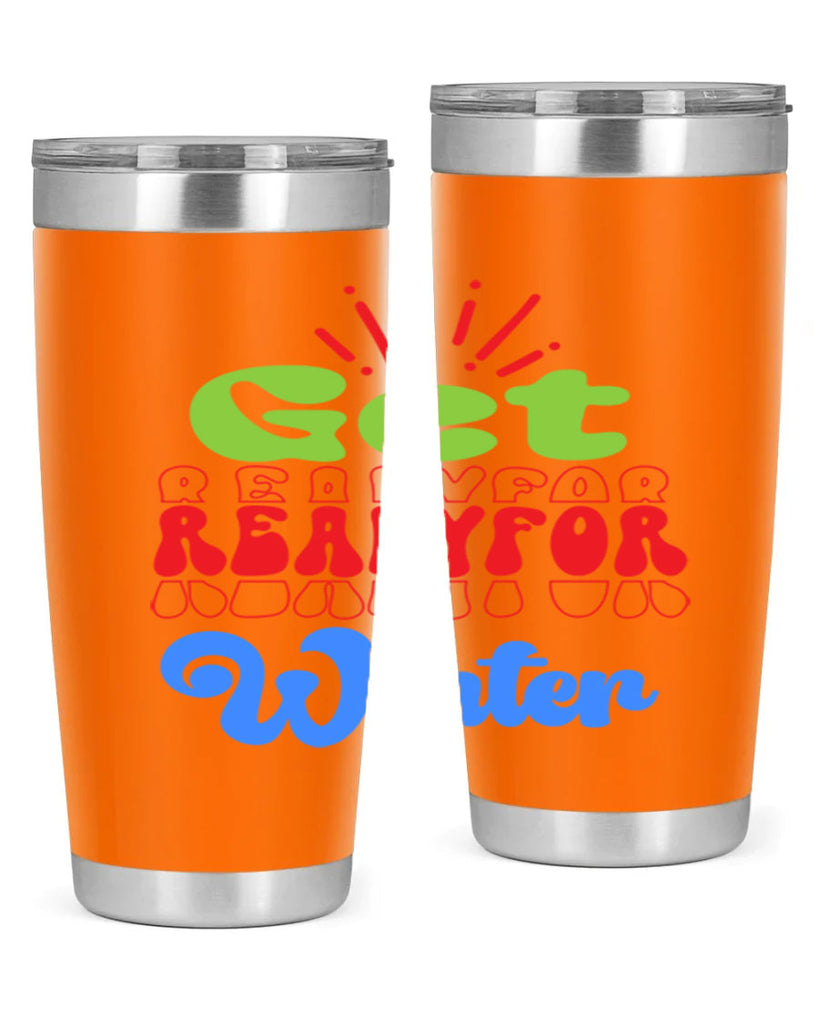 Get readyfor winter 115#- winter- Tumbler