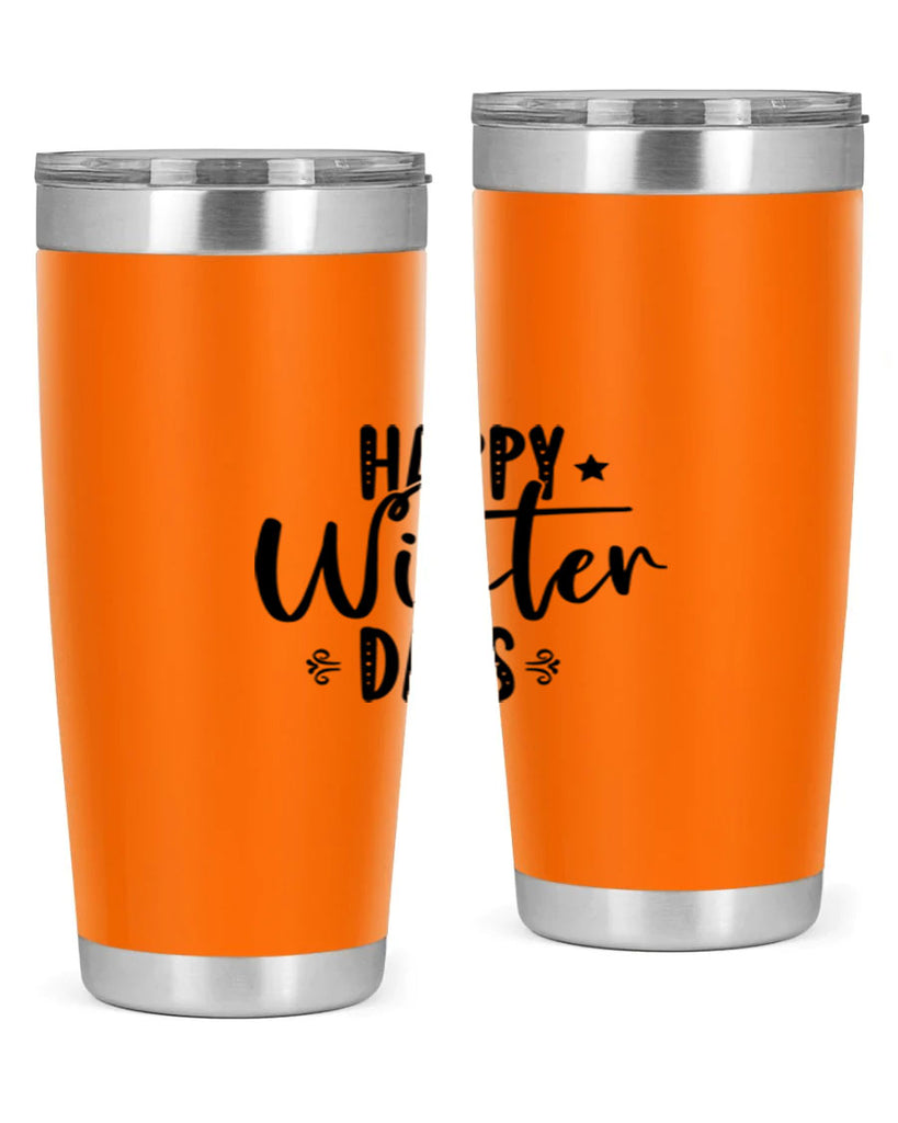 Happy Winter Days 124#- winter- Tumbler