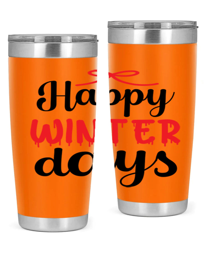 Happy winter days 123#- winter- Tumbler