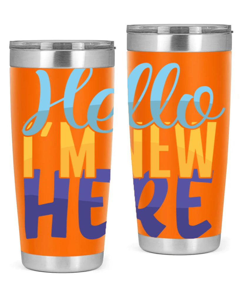 Hello Im New Here Style 261#- baby- tumbler