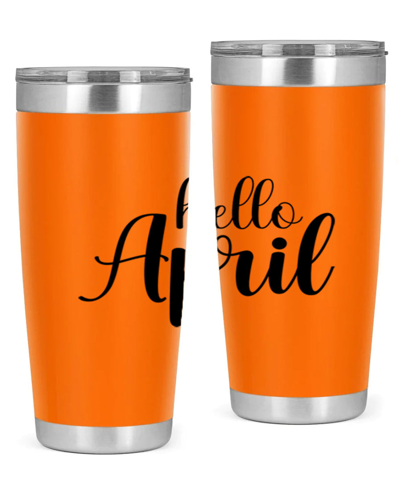 Hello april  219#- spring- Tumbler