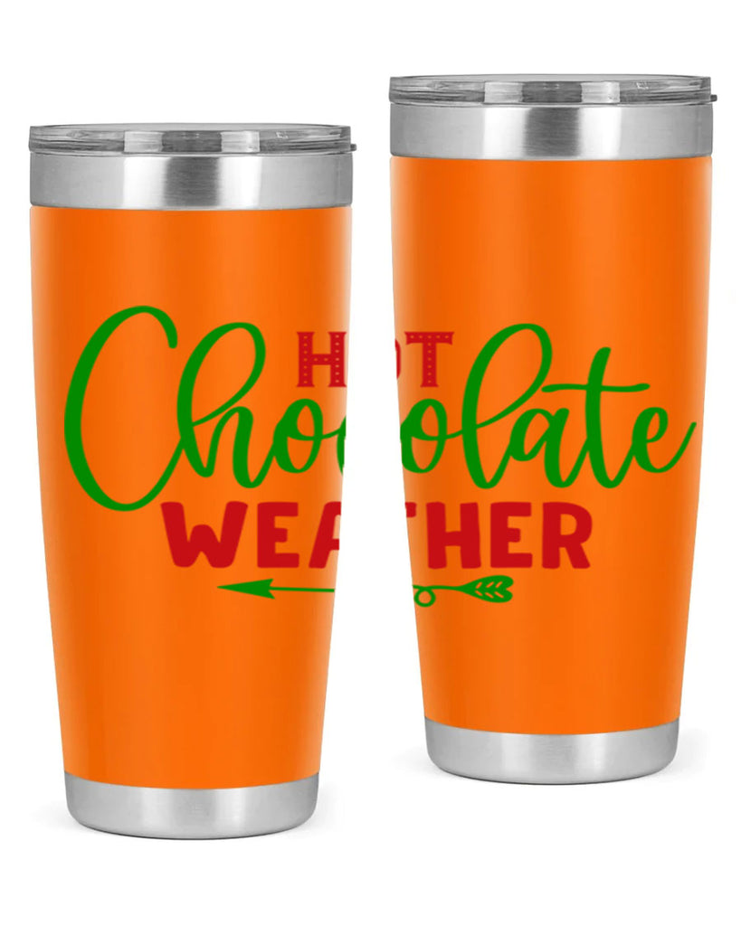 Hot Chocolate Weather 200#- winter- Tumbler