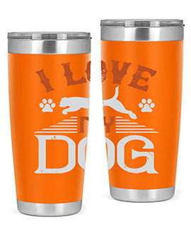 I Love My Dog Style 189#- dog- Tumbler