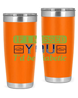 If I missed you I’d be diabetic Style 26#- diabetes- Tumbler