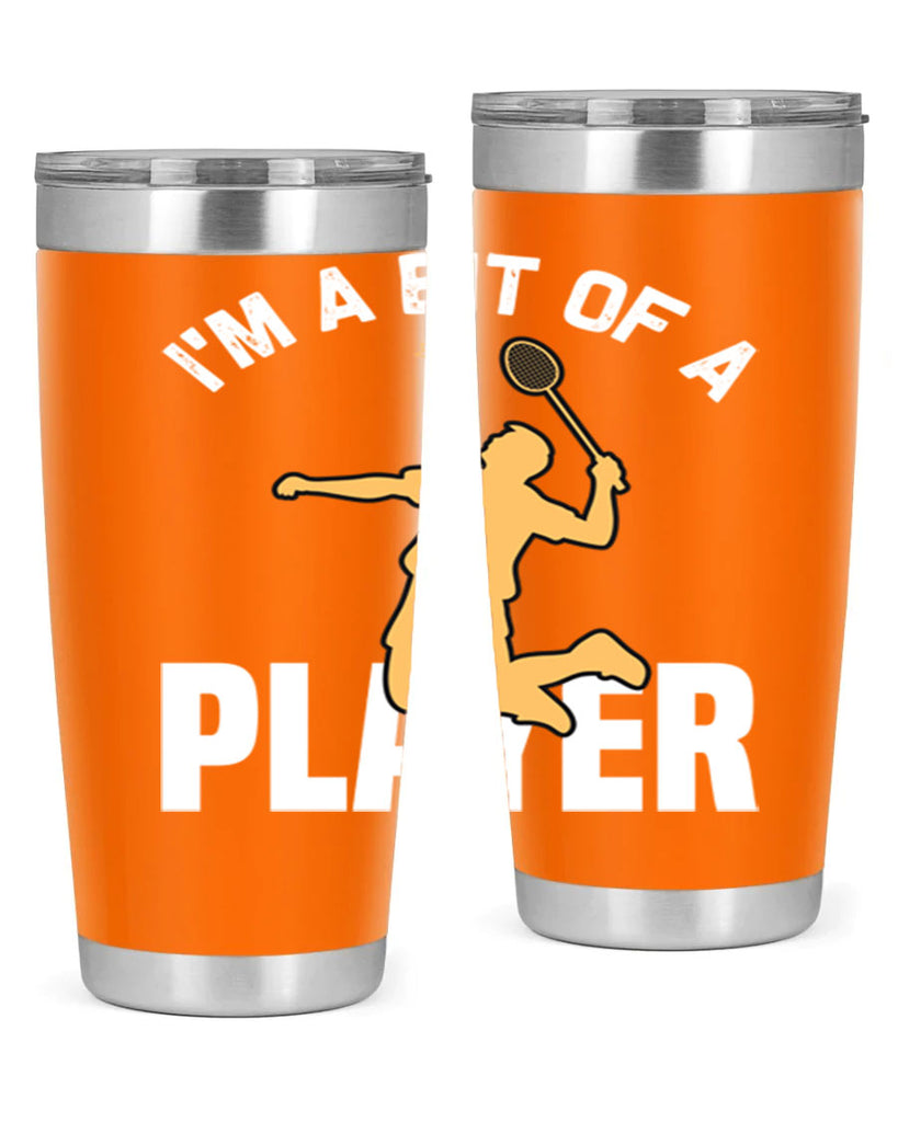 Im a bit 1071#- badminton- Tumbler