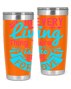 In every living thing there is the desire for love Style 36#- dog- Tumbler