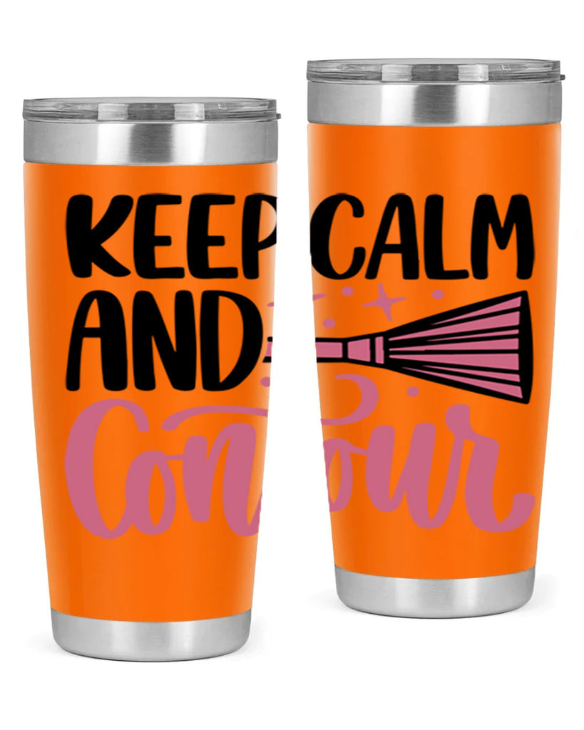 Keep Calm And Contour Style 73#- make up- Tumbler