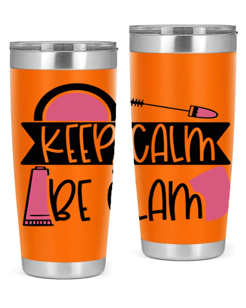 Keep Calm Be Glam Style 75#- make up- Tumbler
