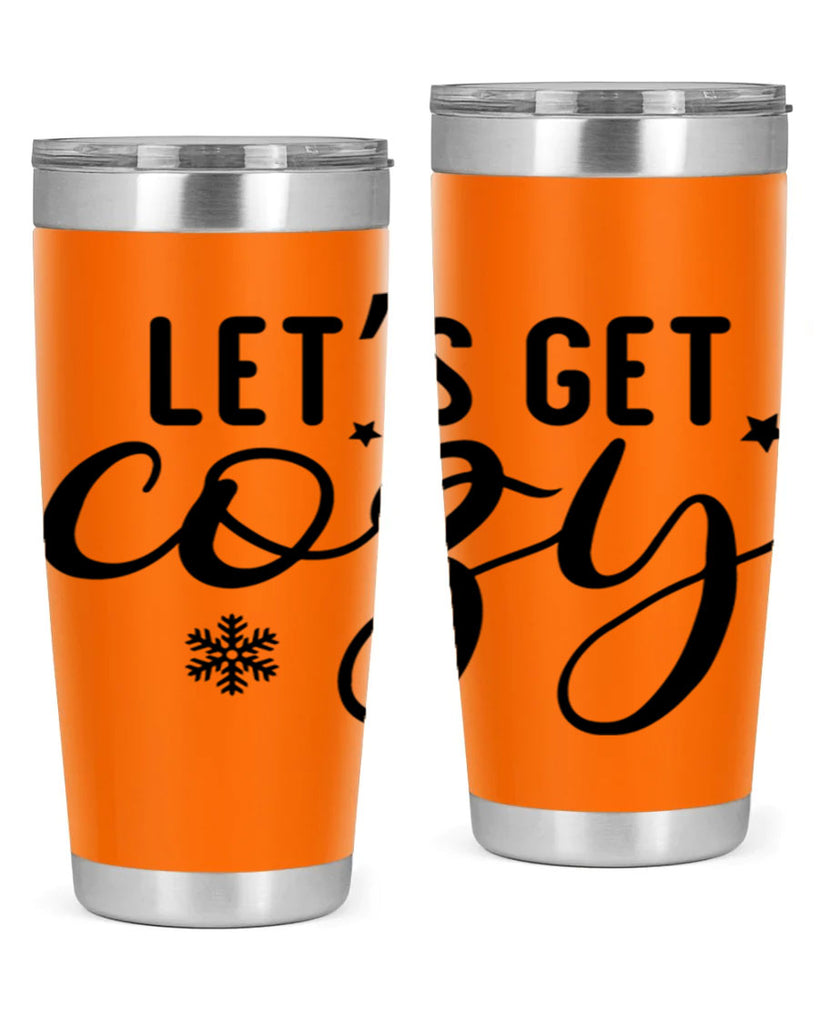 Lets Get Cozy287#- winter- Tumbler