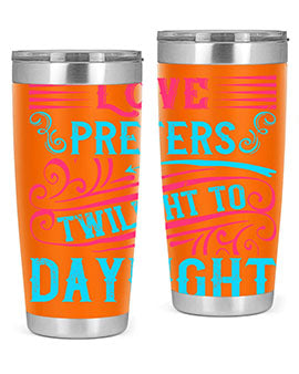 Love prefers twilight to daylight Style 30#- dog- Tumbler