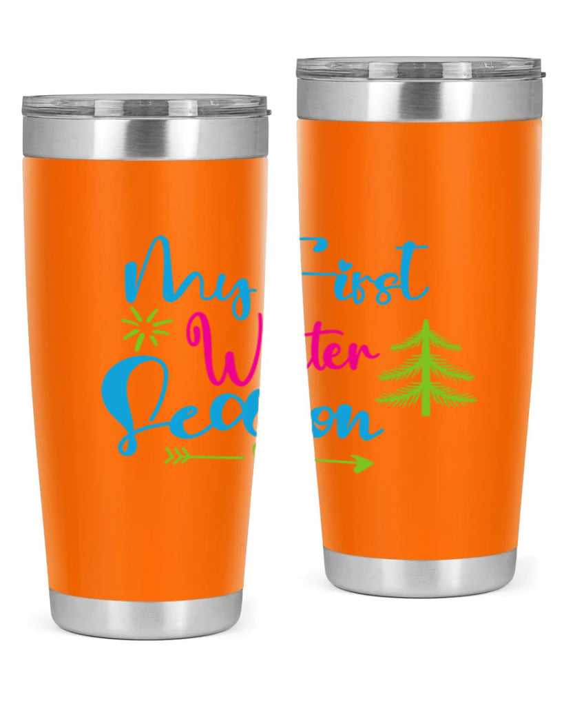 My First Winter Season 323#- winter- Tumbler