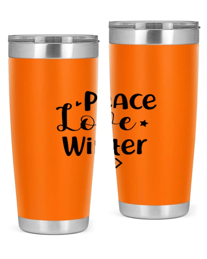Peace Love Winter 332#- winter- Tumbler