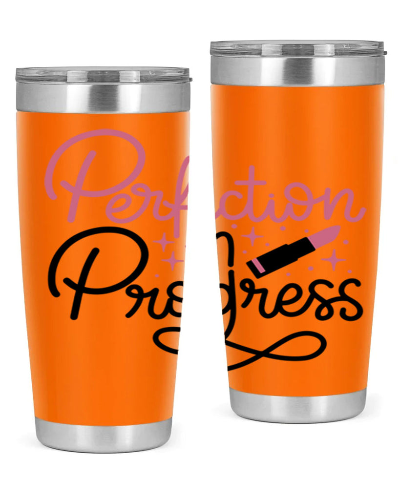 Perfection in Progress Style 32#- make up- Tumbler
