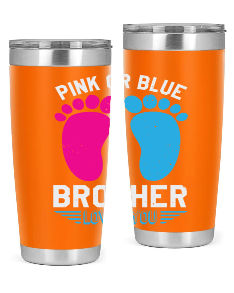 Pink or Blue brother loves you Style 22#- baby shower- tumbler
