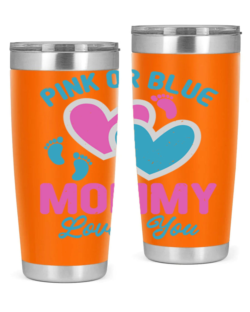 Pink or blue mommy loves you Style 180#- baby- tumbler