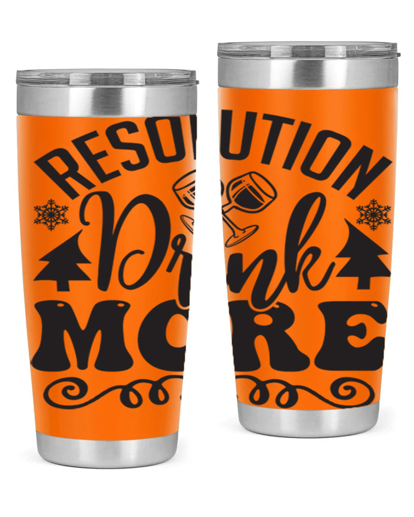 Resolution drink more 349#- winter- Tumbler