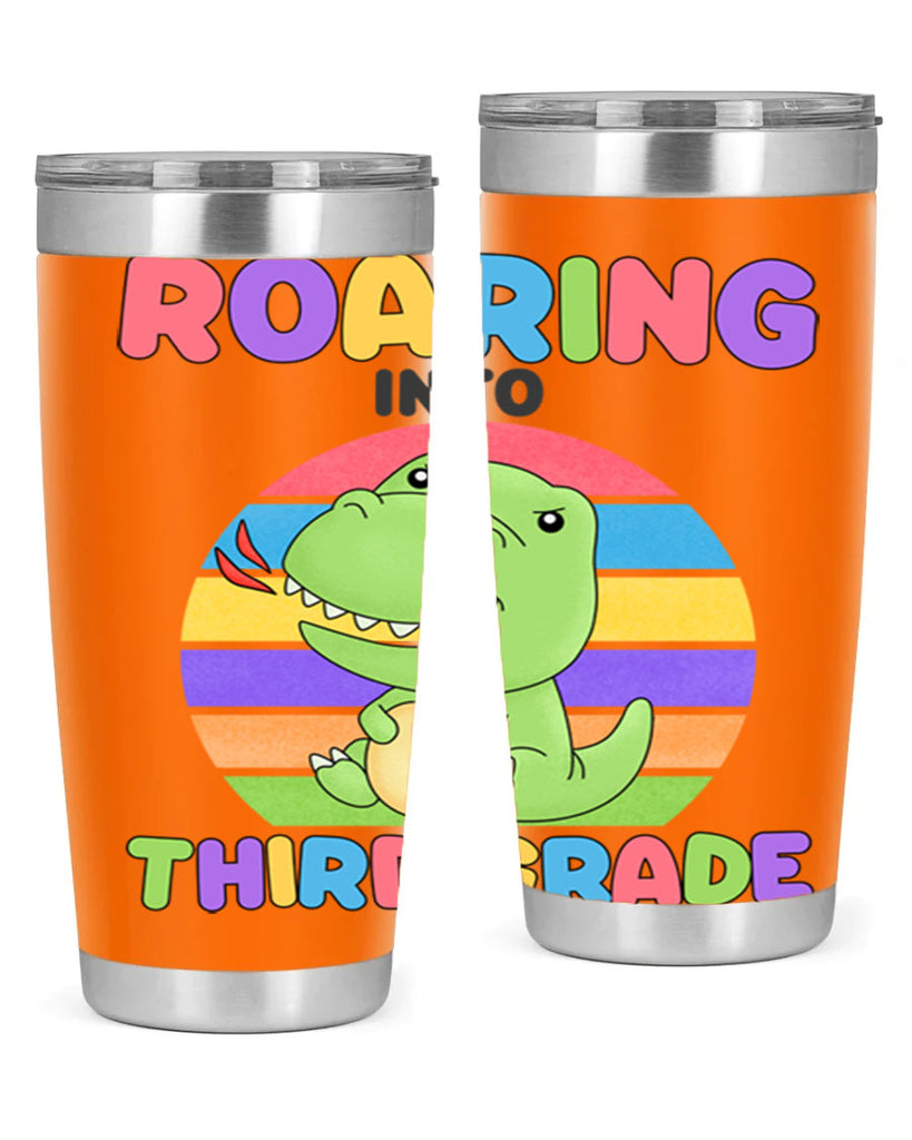 Roaring to 3rd Grade Trex 23#- 3rd grade- Tumbler