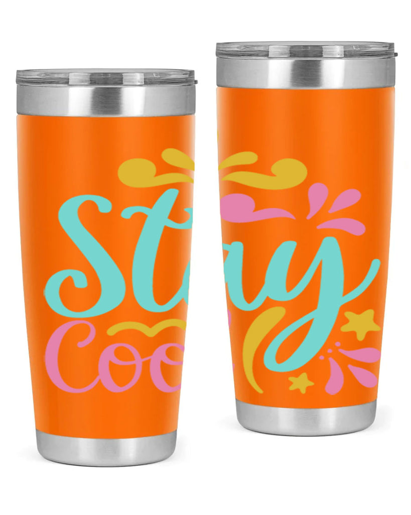STAY COOL Style 3#- summer- Tumbler
