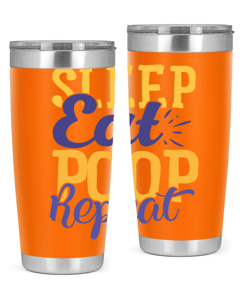 Sleep Eat Poop Repeat Style 201#- baby- tumbler