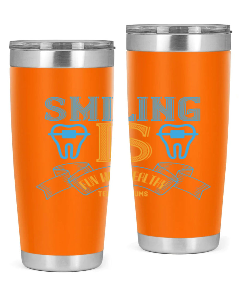 Smiling is Fun With Healthy Teeth Gums Style 20#- dentist- tumbler