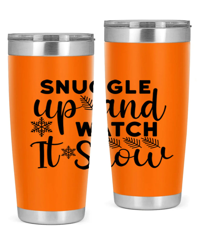 Snuggle Up And Watch It 390#- winter- Tumbler