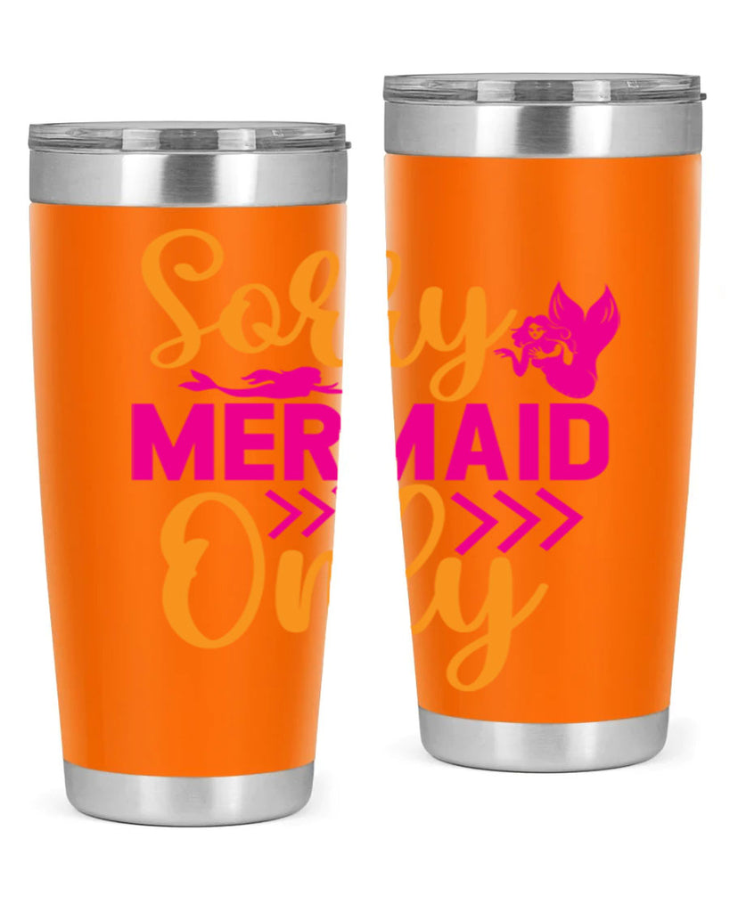 Sorry Mermaid Only 602#- mermaid- Tumbler
