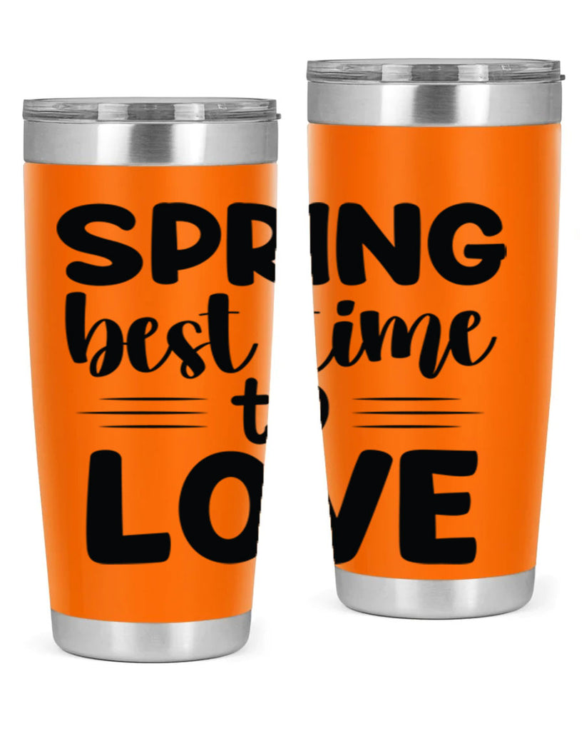 Spring best time to love 481#- spring- Tumbler
