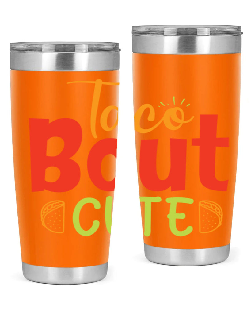 Taco Bout cute Style 198#- baby- tumbler