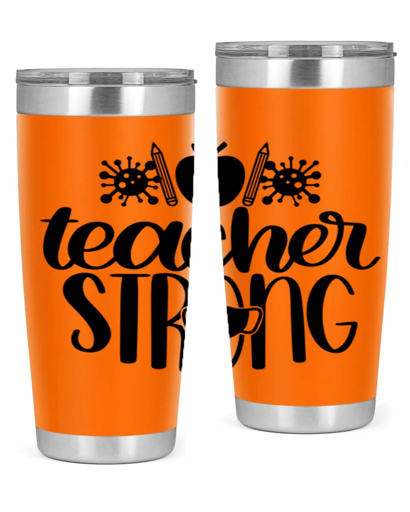 Teacher Strong Style 47#- teacher- tumbler