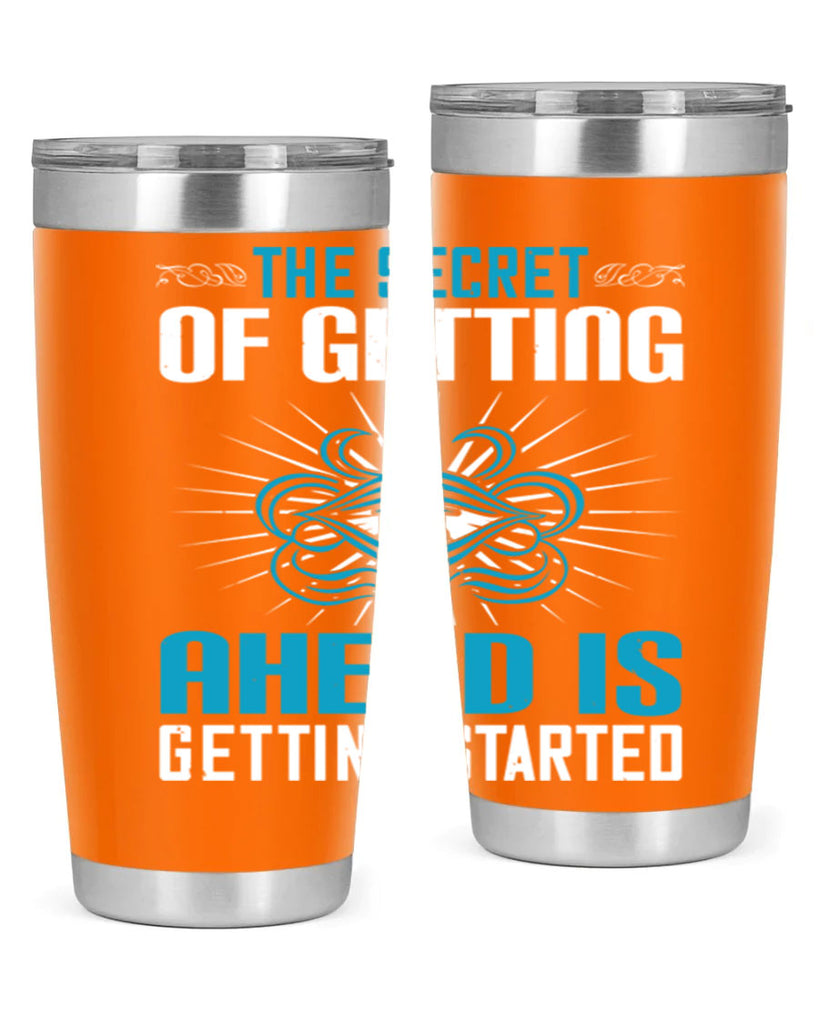 The secret of getting ahead is getting started Style 16#- motivation- Tumbler