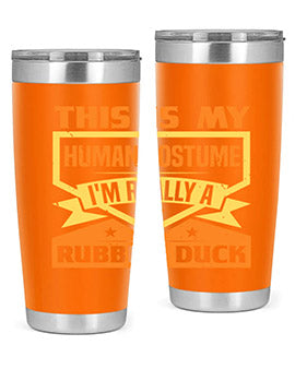 This Is My Human Costume Im Really A Rubber Duck Style 13#- duck- Tumbler