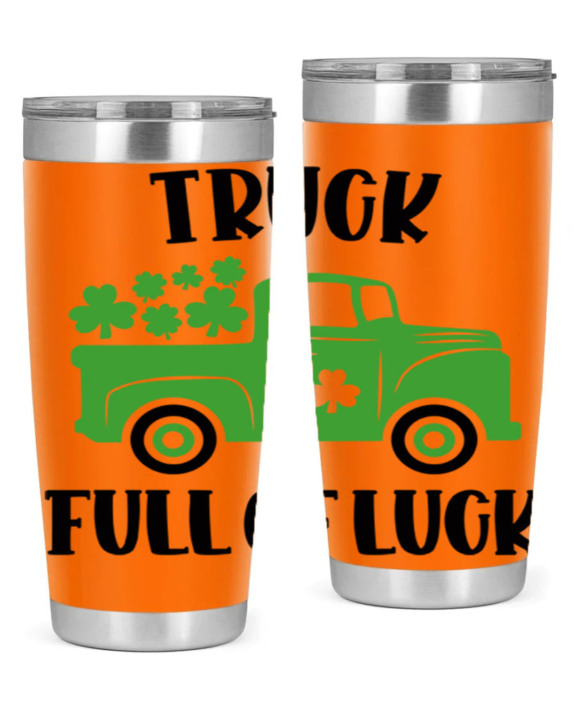 Truck Full Of Luck Style 19#- St Patricks Day- Tumbler