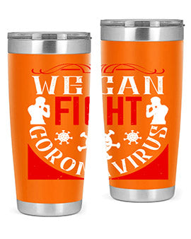 We Can Fight CoronaVirus Style 10#- corona virus- Tumbler