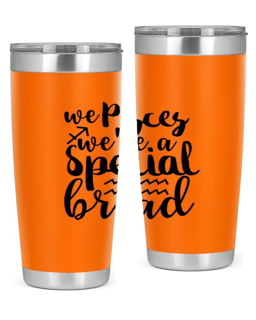 We pisces Were A Special Bread 557#- zodiac- Tumbler