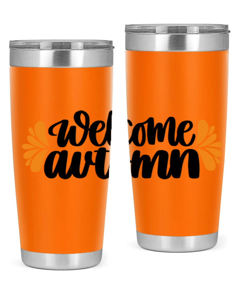 Welcome Autumn 513#- fall- Tumbler