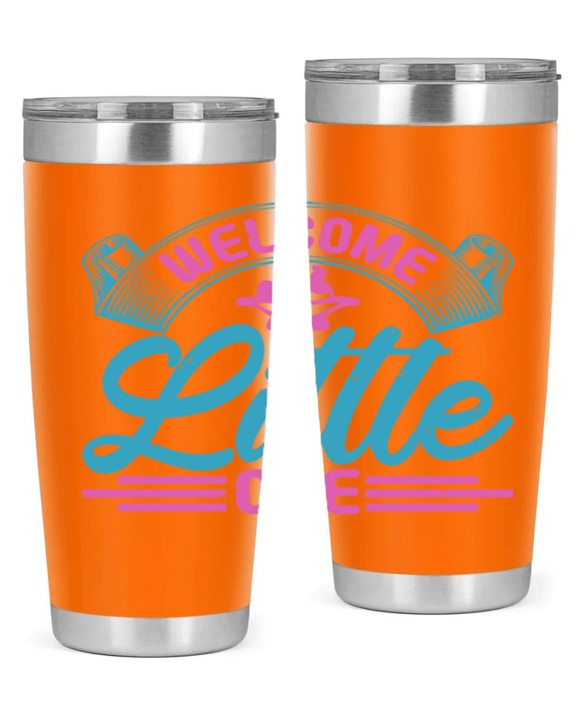Welcome little one Style 163#- baby- tumbler