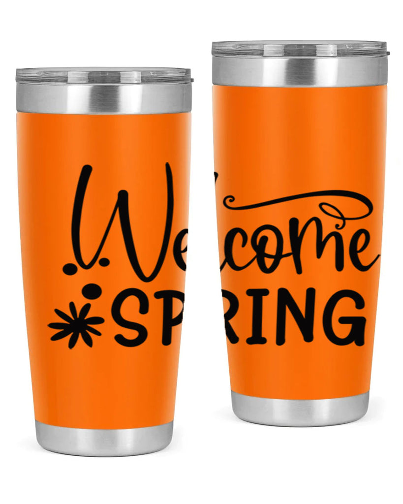 Welcome spring 12#- spring- Tumbler
