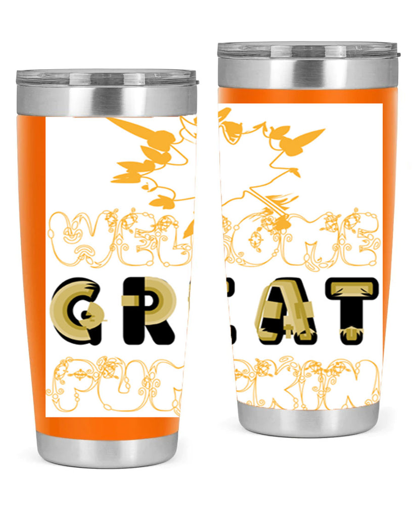WelcomeGreatPumpkindesign 639#- fall- Tumbler