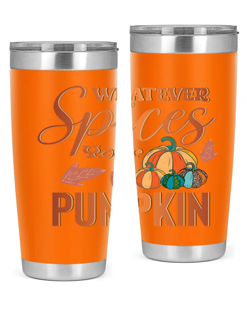 Whatever Spices Your Pumpkin 644#- fall- Tumbler