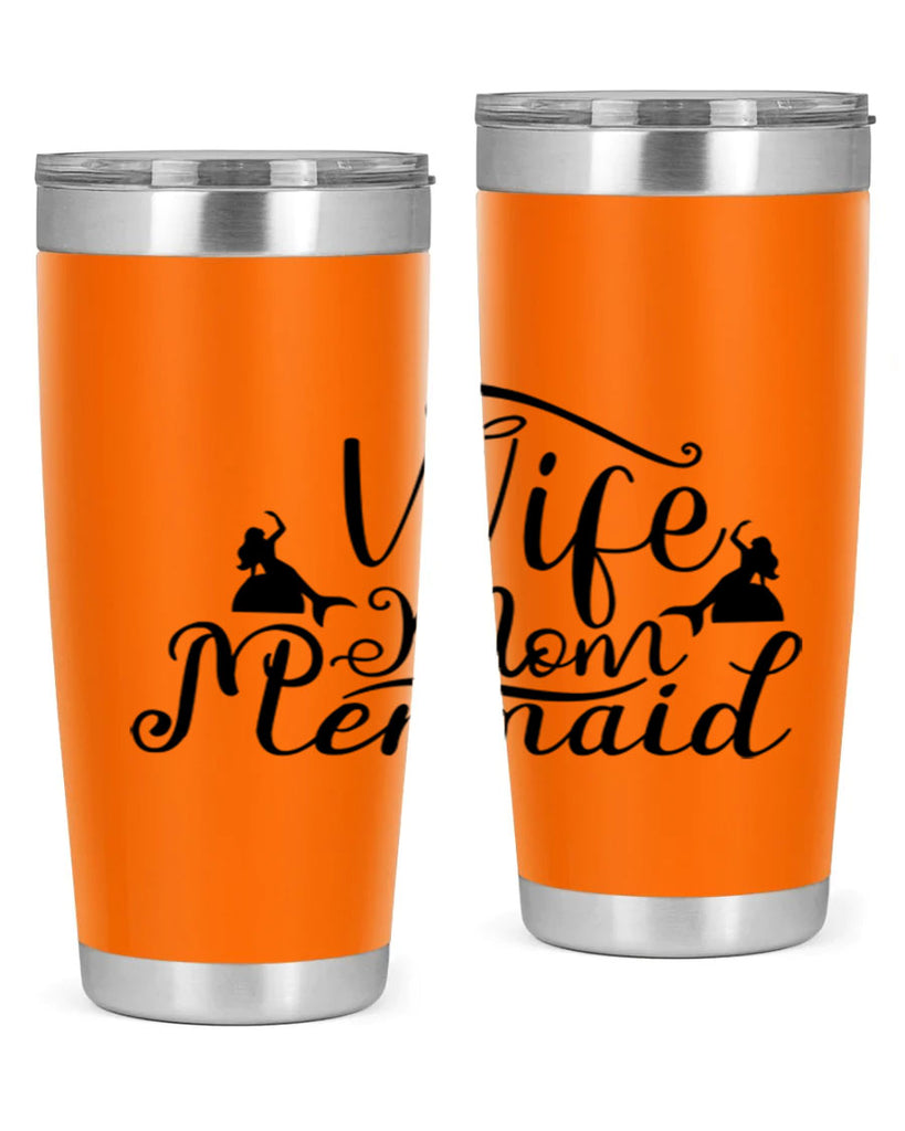 Wife Mom Mermaid 671#- mermaid- Tumbler