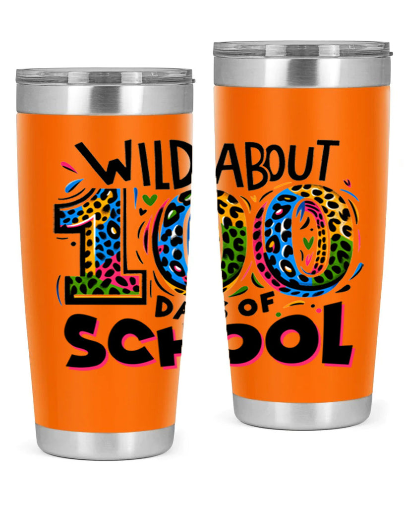 Wild about 100 days Sublimation 58#- 100 days of school- Tumbler