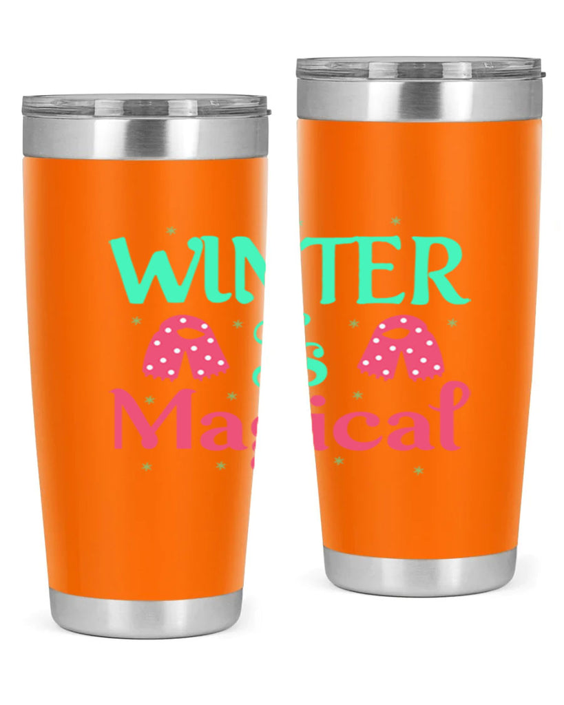 Winter is Magical 560#- winter- Tumbler
