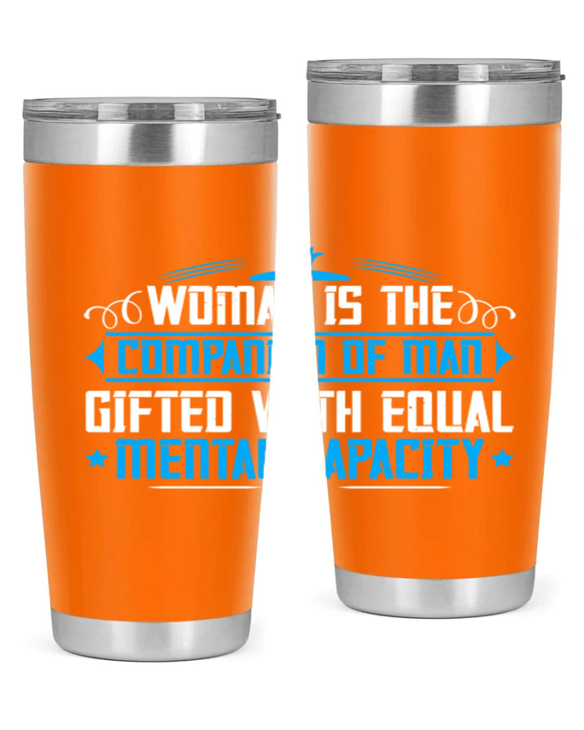 Woman is the companion of man gifted with equal mental capacity Style 17#- womens day- Tumbler
