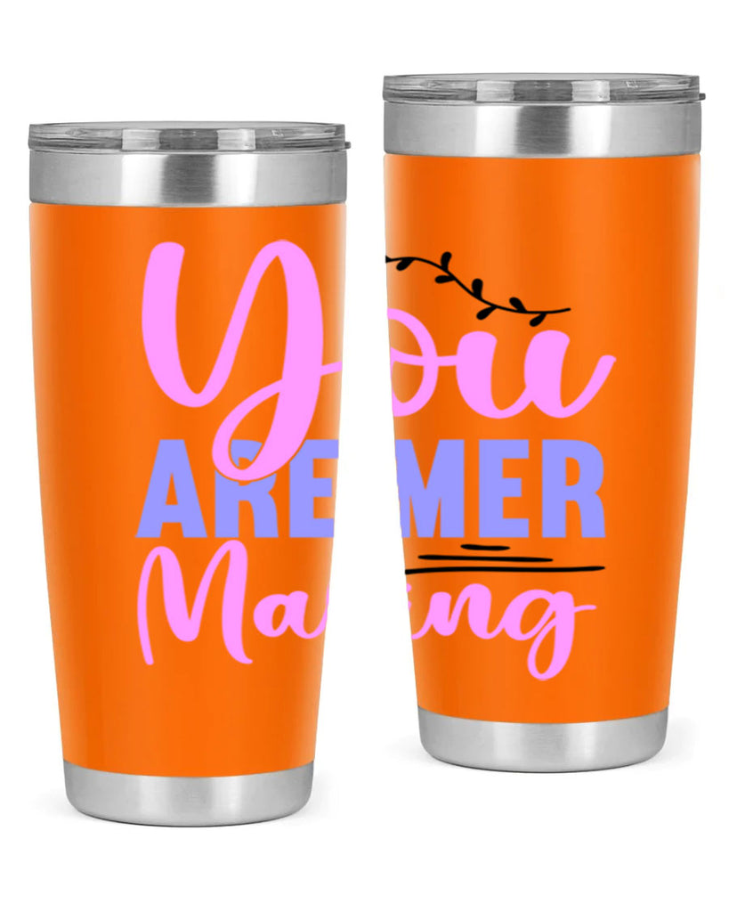 You Are Mer Making 680#- mermaid- Tumbler