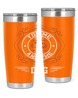 You Me And The Dogs Style 134#- dog- Tumbler