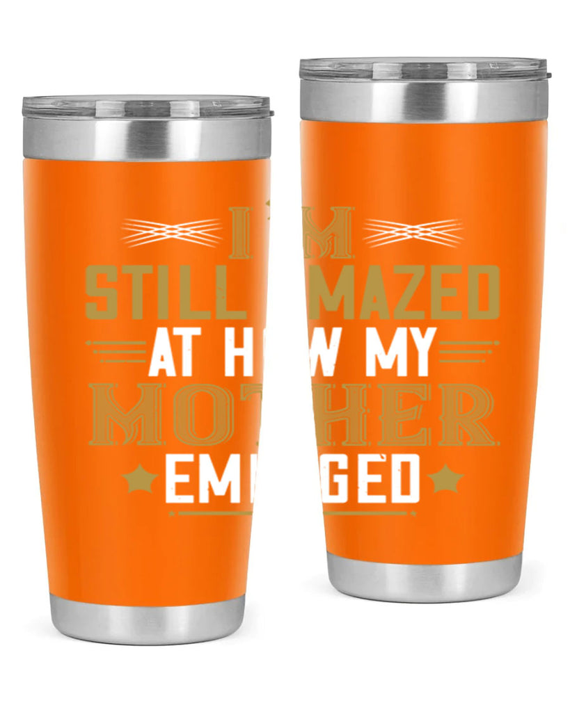 a mother’s arms are more comforting than anyone else’s 234#- mom- Tumbler