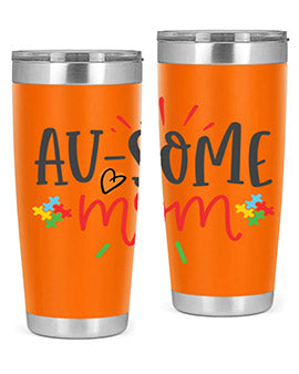 ausome mom Style 4#- autism- Tumbler