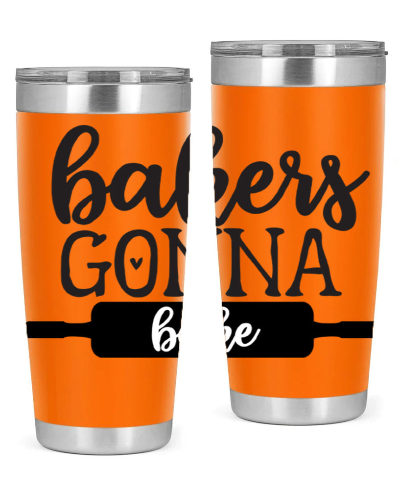 bakers gonna bake 4#- kitchen- Tumbler